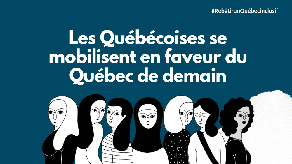 Les Québécoises se mobilisent en faveur du Québec de demain