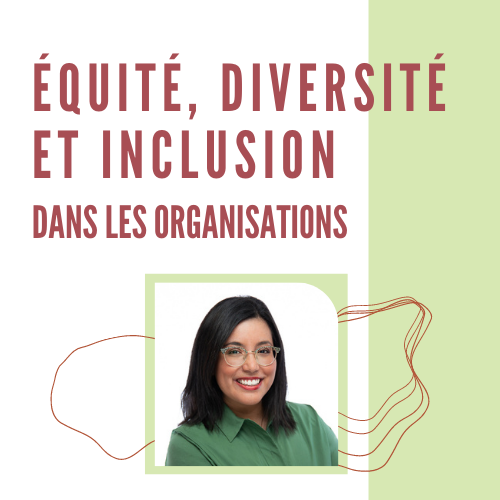 Équité, diversité et inclusion dans les organisations
